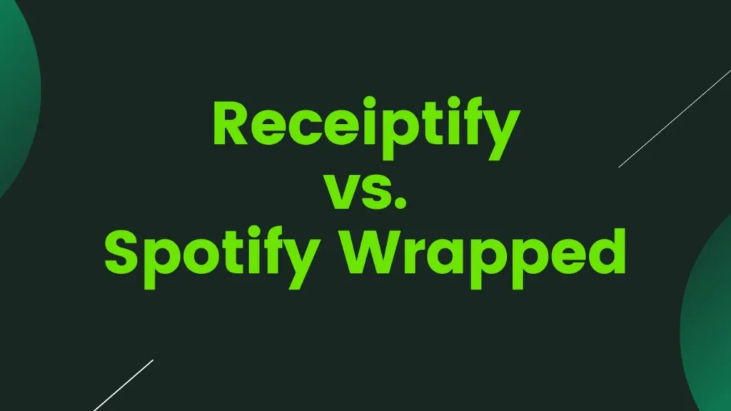 Receiptify vs. Spotify Wrapped